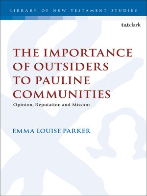 cover image of The Importance of Outsiders to Pauline Communities